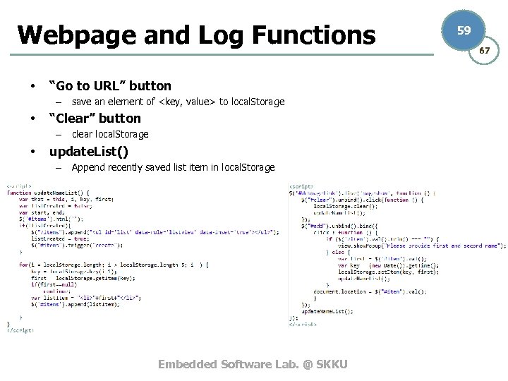 Webpage and Log Functions • “Go to URL” button – save an element of