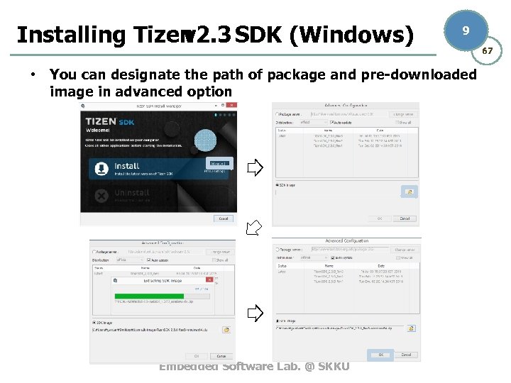 Installing Tizen v 2. 3 SDK (Windows) 9 • You can designate the path