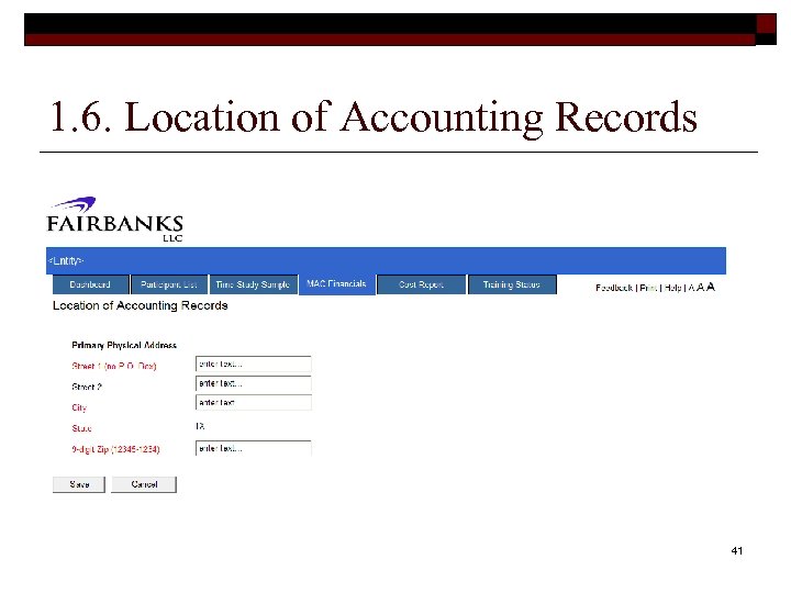 1. 6. Location of Accounting Records 41 