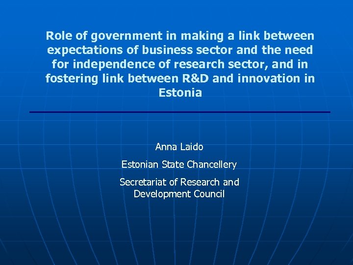 Role of government in making a link between expectations of business sector and the