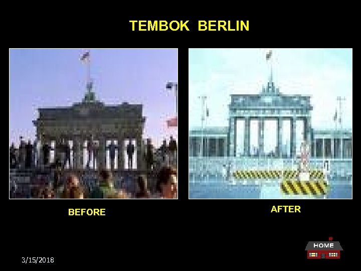 TEMBOK BERLIN BEFORE 3/15/2018 AFTER 