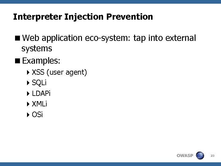 Interpreter Injection Prevention <Web application eco-system: tap into external systems <Examples: 4 XSS (user