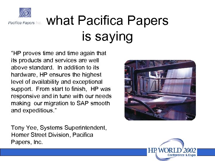 what Pacifica Papers is saying “HP proves time and time again that its products