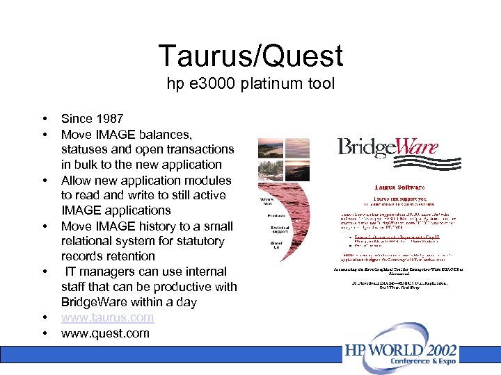 Taurus/Quest hp e 3000 platinum tool • • Since 1987 Move IMAGE balances, statuses