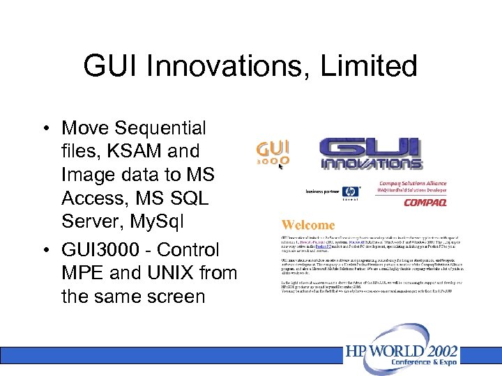 GUI Innovations, Limited • Move Sequential files, KSAM and Image data to MS Access,