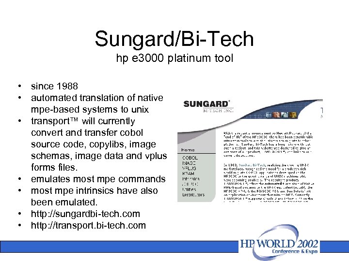 Sungard/Bi-Tech hp e 3000 platinum tool • since 1988 • automated translation of native