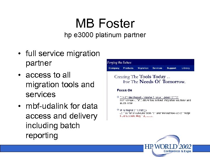 MB Foster hp e 3000 platinum partner • full service migration partner • access