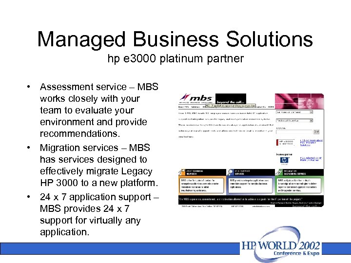 Managed Business Solutions hp e 3000 platinum partner • Assessment service – MBS works