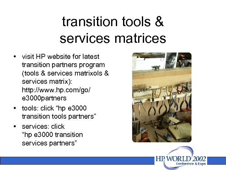 transition tools & services matrices • visit HP website for latest transition partners program