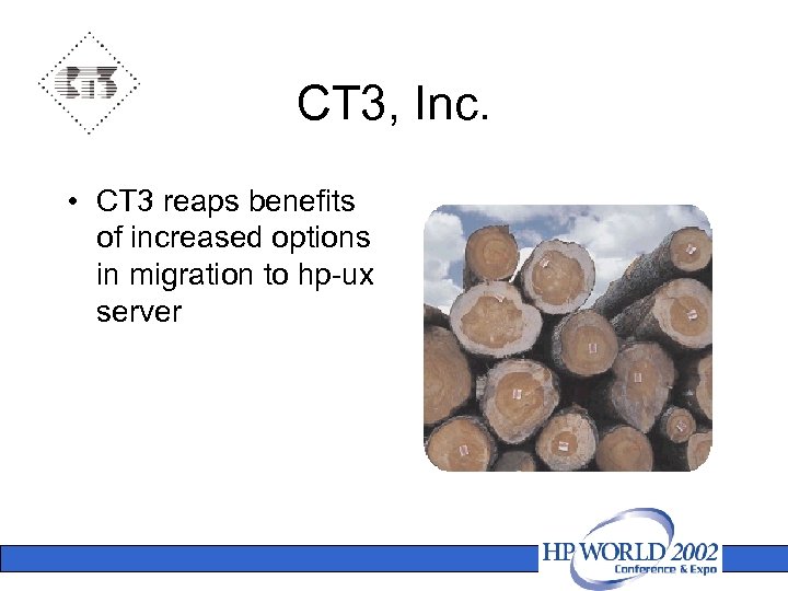 CT 3, Inc. • CT 3 reaps benefits of increased options in migration to