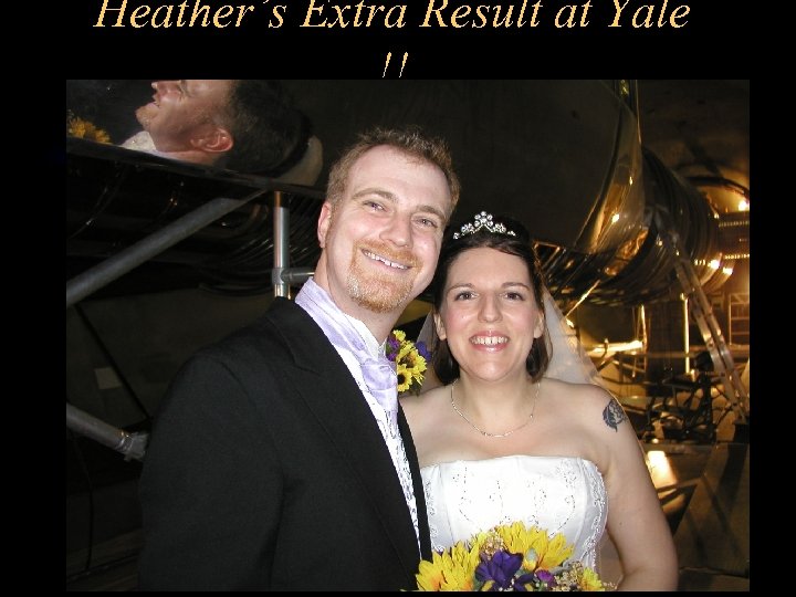 Heather’s Extra Result at Yale !! 