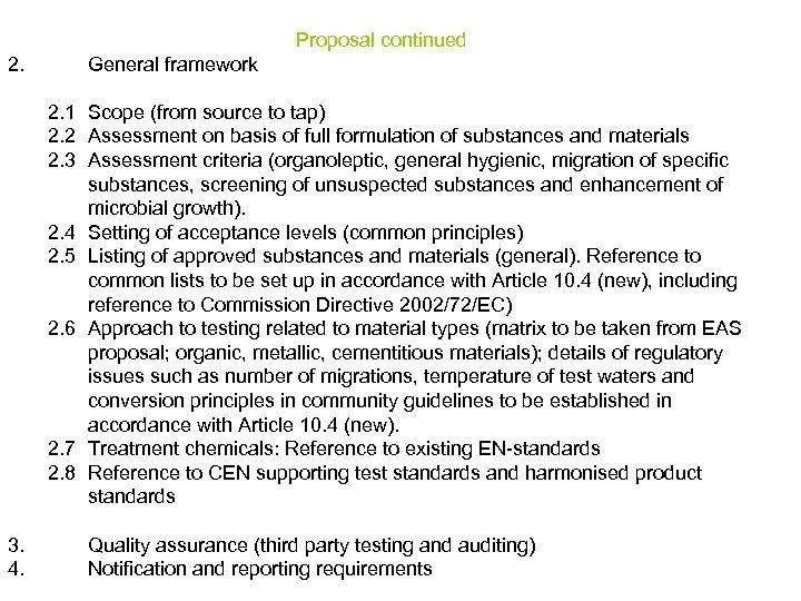 Proposal continued 2. General framework 2. 1 Scope (from source to tap) 2. 2