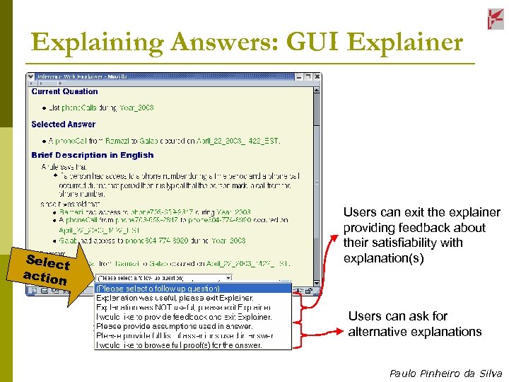 Explaining Answers: GUI Explainer Selec t action Users can exit the explainer providing feedback