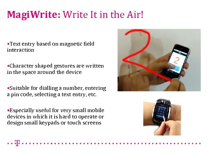 Magi. Write: Write It in the Air! • Text entry based on magnetic field