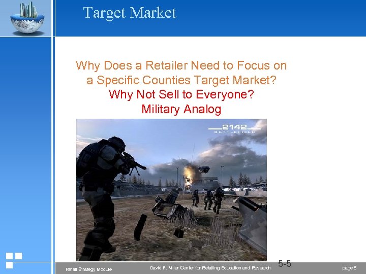 Target Market Why Does a Retailer Need to Focus on a Specific Counties Target