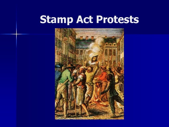 Stamp Act Protests 