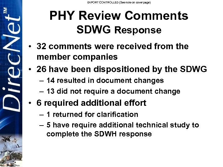 EXPORT CONTROLLED (See note on cover page) PHY Review Comments SDWG Response • 32