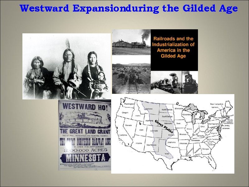 Westward Expansionduring the Gilded Age 