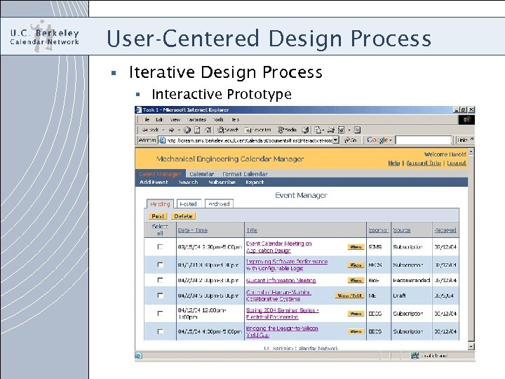 User-Centered Design Process § Iterative Design Process § Interactive Prototype 
