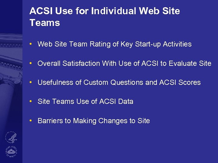 ACSI Use for Individual Web Site Teams • Web Site Team Rating of Key