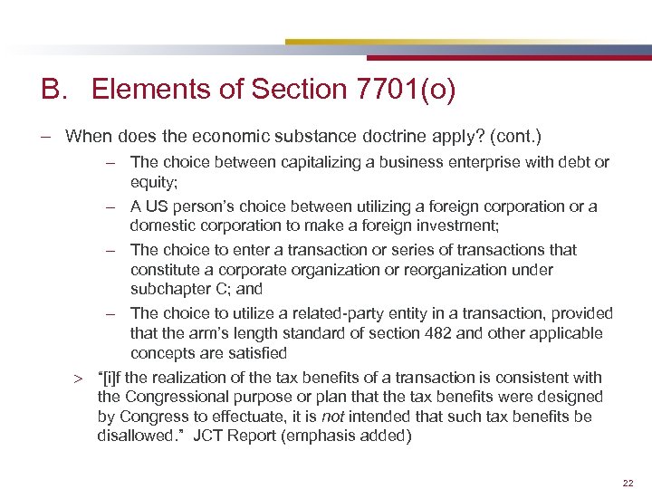 B. Elements of Section 7701(o) – When does the economic substance doctrine apply? (cont.