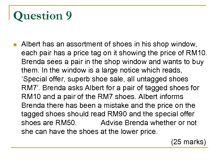 Question 9 n Albert has an assortment of shoes in his shop window, each