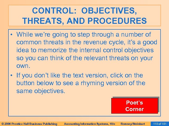 CONTROL: OBJECTIVES, THREATS, AND PROCEDURES • While we’re going to step through a number