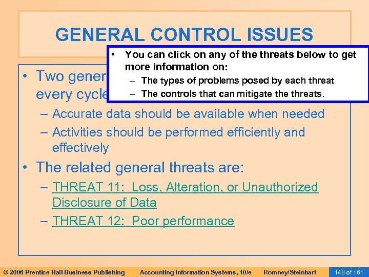 GENERAL CONTROL ISSUES • You can click on any of the threats below to