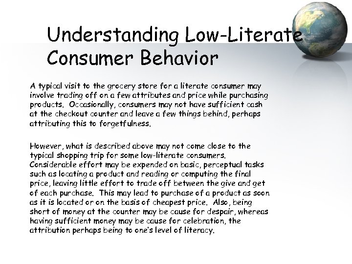 Understanding Low-Literate Consumer Behavior A typical visit to the grocery store for a literate