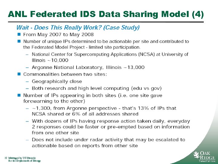 ANL Federated IDS Data Sharing Model (4) 12 Managed by UT-Battelle for the Department