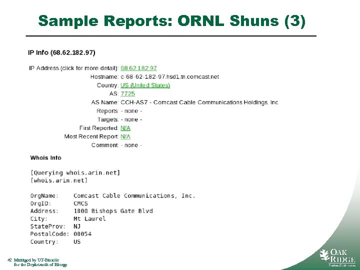 Sample Reports: ORNL Shuns (3) 42 Managed by UT-Battelle for the Department of Energy