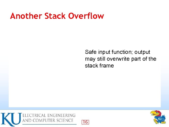 Another Stack Overflow Safe input function; output may still overwrite part of the stack