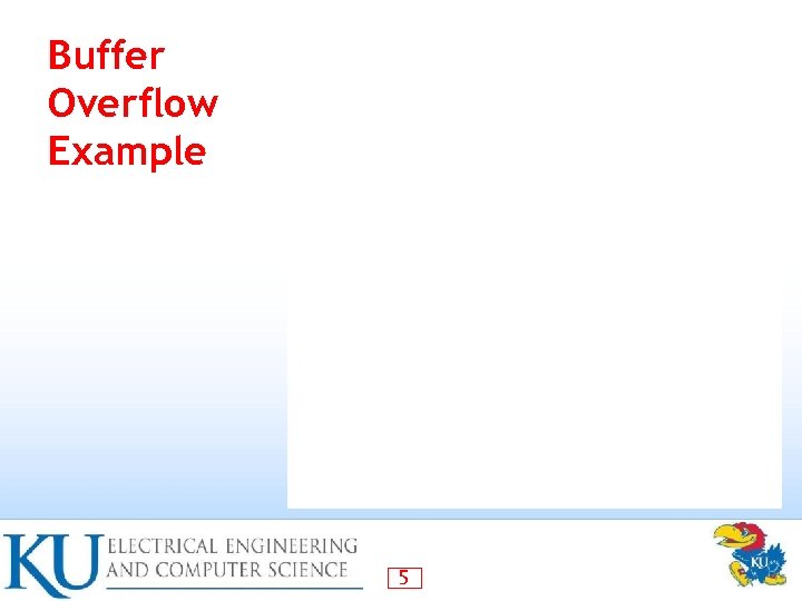 Buffer Overflow Example 5 