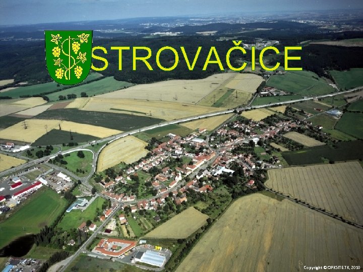 OSTROVAČICE Copyright © OPKSITE. TK, 2010 