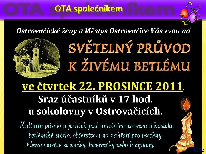 OTA společníkem 12. 