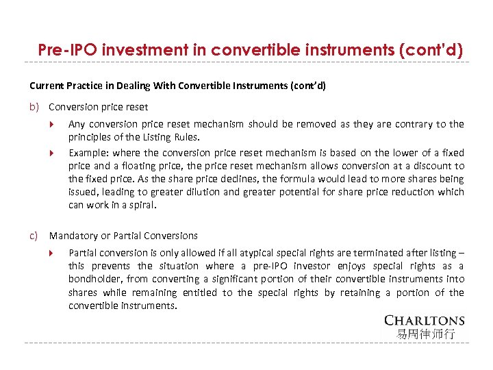 Pre-IPO investment in convertible instruments (cont’d) Current Practice in Dealing With Convertible Instruments (cont’d)
