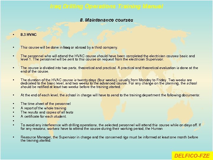 Iraq Drilling Operations Training Manual 8. Maintenance courses • 8. 3 HVAC • This