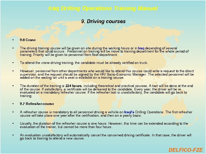 Iraq Drilling Operations Training Manual 9. Driving courses • 9. 6 Crane • The