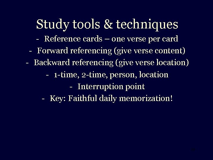 Study tools & techniques - Reference cards – one verse per card - Forward