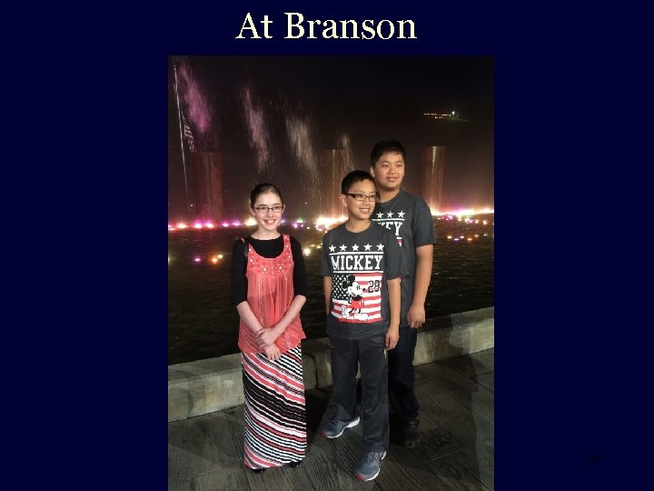 At Branson 29 