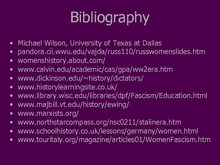Bibliography • • • Michael Wilson, University of Texas at Dallas pandora. cii. wwu.