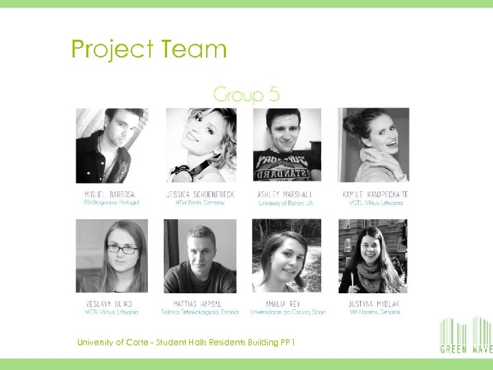 2 Project Team University of Corte - Student Halls Residents Building PP 1 19/03/2018