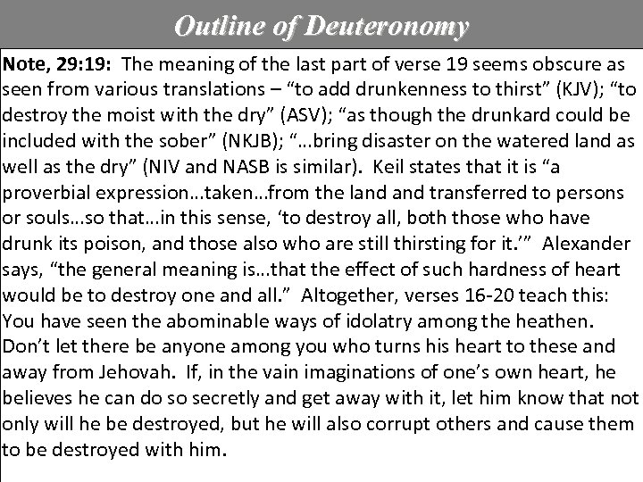 Outline of Deuteronomy Note, 29: 19: The meaning of the last part of verse