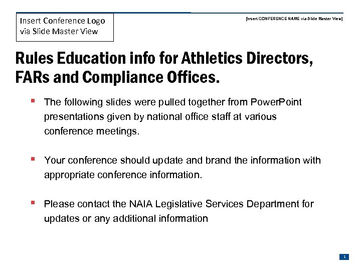 Insert Conference Logo via Slide Master View [Insert CONFERENCE NAME via Slide Master View]