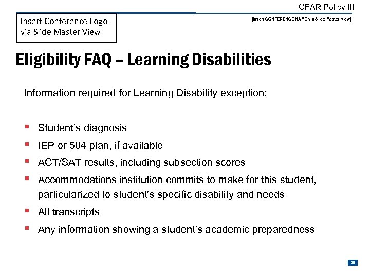 CFAR Policy III Insert Conference Logo via Slide Master View [Insert CONFERENCE NAME via