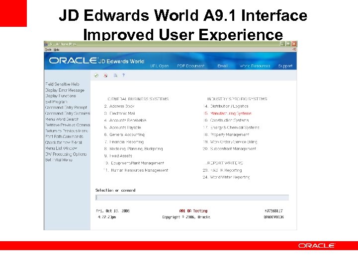 JD Edwards World A 9. 1 Interface Improved User Experience 