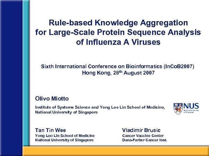 Rule-based Knowledge Aggregation for Large-Scale Protein Sequence Analysis of Influenza A Viruses Sixth International