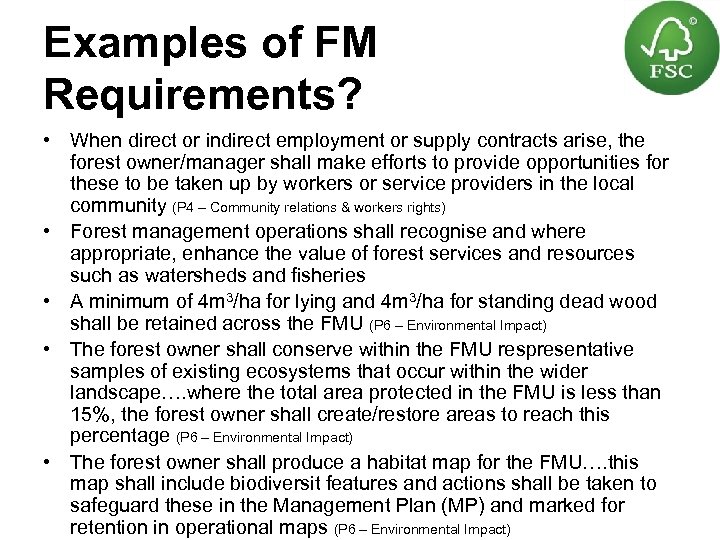 Examples of FM Requirements? • When direct or indirect employment or supply contracts arise,