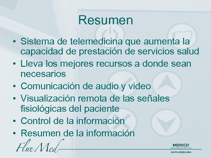 Resumen • Sistema de telemedicina que aumenta la capacidad de prestación de servicios salud