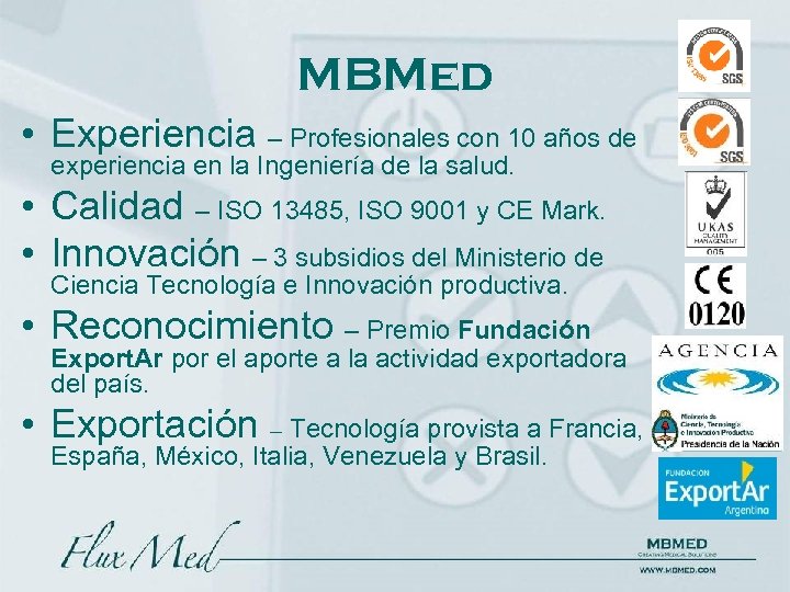 MBMed • Experiencia – Profesionales con 10 años de experiencia en la Ingeniería de